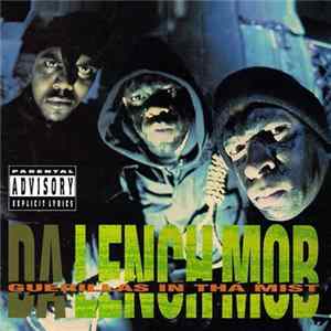 FLAC Da Lench Mob - Guerillas In Tha Mist