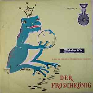 FLAC Ensemble Des Österreichischen Schulfunks - Der Froschkönig