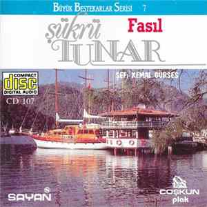FLAC Şükrü Tunar - Büyük Bestekarlar Serisi - 7