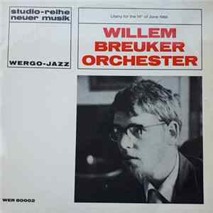 FLAC Willem Breuker Orchester / The Willem Breuker Quintet - Free Jazz From Holland - Litany For The 14th Of June 1966