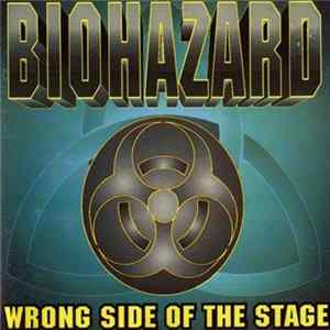 FLAC Biohazard - Wrong Side Of The Stage