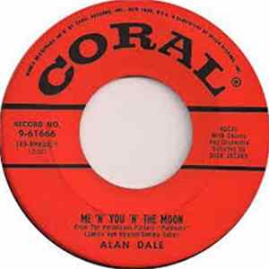 FLAC Alan Dale - Me 'N' You 'N' The Moon / No One Home