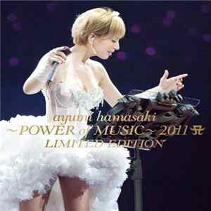 FLAC Ayumi Hamasaki - ~Power Of Music~ 2011 A Limited Edition