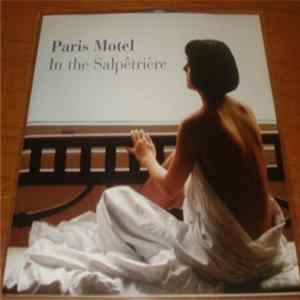 FLAC Paris Motel - In The Salpetriere