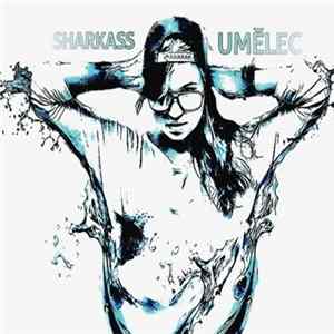 FLAC Sharkass - Umělec