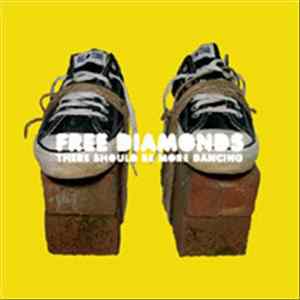 FLAC Free Diamonds - There Should Be More Dancing