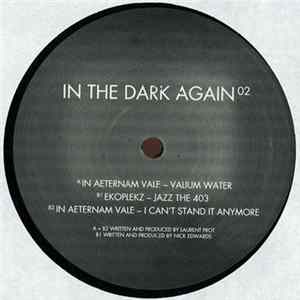 FLAC In Aeternam Vale / Ekoplekz - In The Dark Again 02