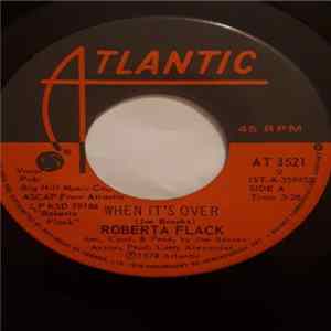 FLAC Roberta Flack - When It's Over / Come Share My Love