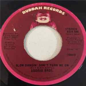 FLAC Addrisi Bros. - Slow Dancin' Don't Turn Me On