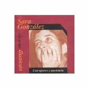 FLAC Sara González Y Su Grupo Guaicán - Con Apuros Y Paciencia