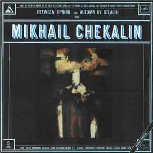FLAC Mikhail Chekalin - Between Spring And Autumn By Stealth