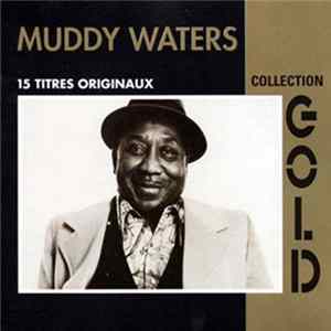 FLAC Muddy Waters - Collection Gold