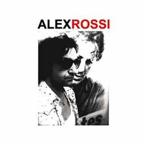 FLAC ALEXROSSI - My Life Is A Fucking Demo