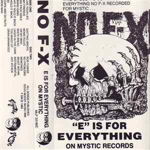 FLAC NO F-X - E Is For Everything