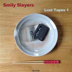 FLAC Smily Slayers - Lost Tapes 1