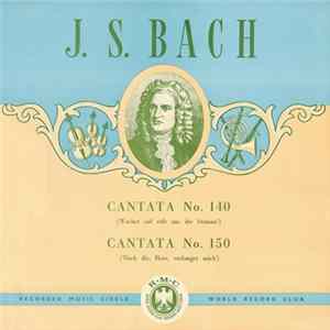 FLAC J. S. Bach, Stuttgart Choir And Orchestra Conducted By Marcel Couraud - Cantata No. 140 ('Wachet Auf Ruft Uns Die Stimme') / Cantata No. 150 ('Nach Dir, Herr, Verlanget Mich')
