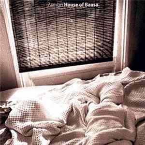 FLAC Zambri - House Of Baasa