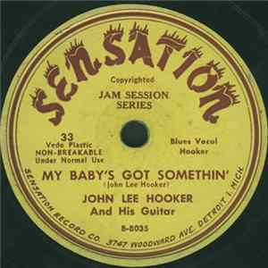 FLAC John Lee Hooker And His Guitar - My Baby’s Got Somethin’ / Decoration Day Blues