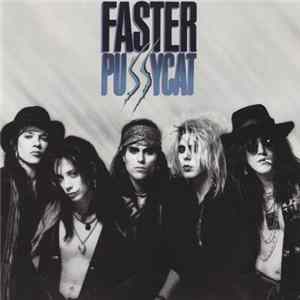 FLAC Faster Pussycat - Faster Pussycat