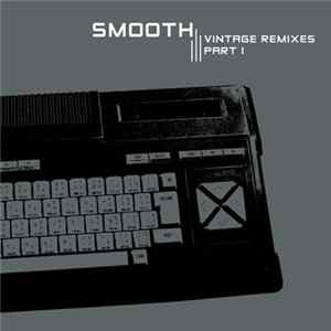 FLAC Smooth - Vintage Remixes Part I