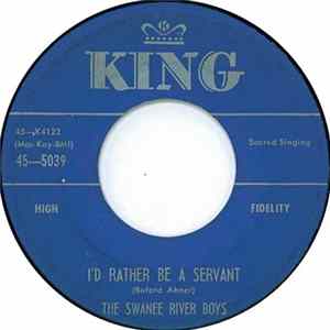 FLAC The Swanee River Boys - I'd Rather Be a Servant / I'll Not Walk Alone