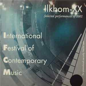 FLAC Various - International Festival Of Contemporary Music - Selected Performances 2002