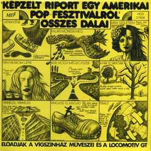 FLAC Déry Tibor – Presser Gábor – Adamis Anna - "Képzelt Riport Egy Amerikai Pop-Fesztiválról" Összes Dalai / Harmincéves Vagyok