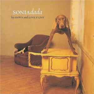 FLAC Sonia Dada - Lay Down And Love It Live