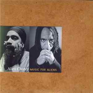 FLAC Alien Chatter - Music For Aliens