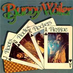 FLAC Bunny Wailer - Roots Radics Rockers Reggae