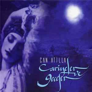 FLAC Can Atilla - Cariyeler Ve Geceler