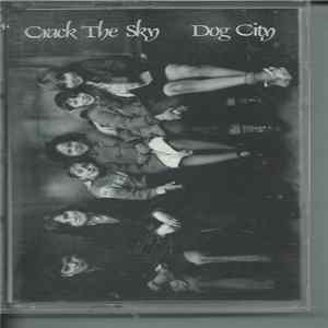 FLAC Crack The Sky - Dog City