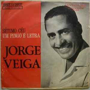 FLAC Jorge Veiga - Sétimo Céu / Um Pingo É Letra