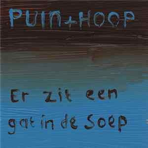 FLAC Puin + Hoop - Er Zit Een Gat In De Soep
