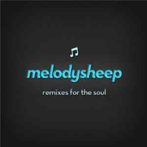 FLAC Melodysheep - Remixes For The Soul
