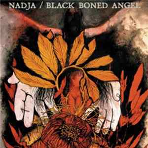 FLAC Nadja / Black Boned Angel - Nadja / Black Boned Angel