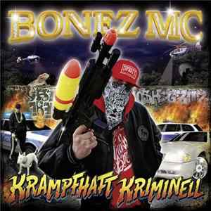 FLAC Bonez MC - Krampfhaft Kriminell