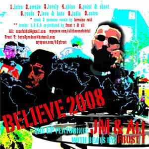 FLAC JM & Ali With Beats By Frost T - Believe 2008