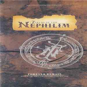 FLAC Fields Of The Nephilim - Forever Remain
