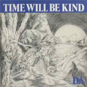 FLAC DA - Time Will Be Kind