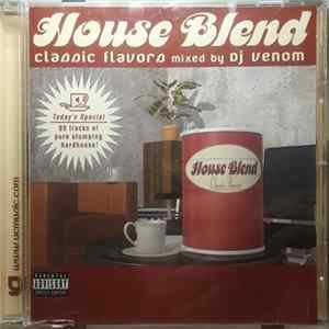 FLAC DJ Venom - House Blend Classic Flavors