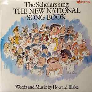 FLAC The Scholars , Howard Blake - The New National Songbook