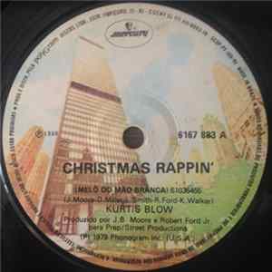 FLAC Kurtis Blow - Christmas Rappin' (Melô Do Mão Branca) / Christmas Rappin' (Melô Do Mão Branca) (Instrumental)