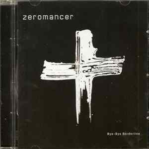 FLAC Zeromancer - Bye-Bye Borderline