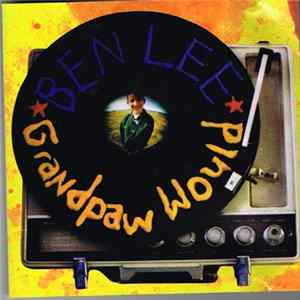 FLAC Ben Lee - Grandpaw Would