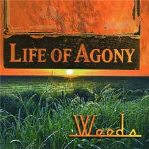 FLAC Life Of Agony - Weeds