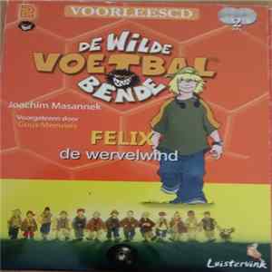 FLAC Joachim Masannek - De Wilde Voetbalbende - Felix De Wervelwind