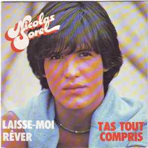 FLAC Nicolas Sorel - Laisse-moi Rêver