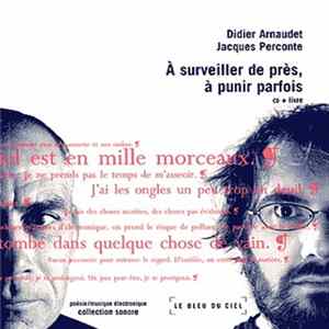 FLAC Didier Arnaudet & Jacques Perconte - À Surveiller De Près, À Punir Parfois