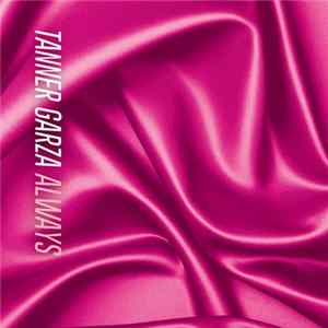 FLAC Tanner Garza - Always